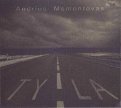 Andrius Mamontovas : Tyla
